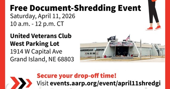 AARP Nebraska and United Veterans Club of Grand Island Hosting April 11 Shred Event